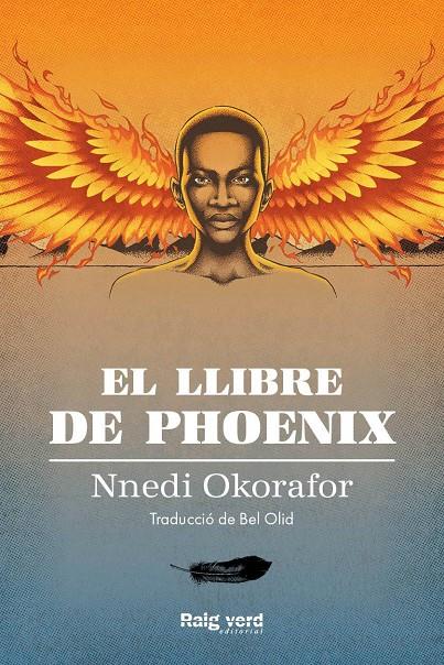 El llibre de Phoenix | 9788417925826 | Okorafor, Nnedi | Llibreria online de Figueres i Empordà