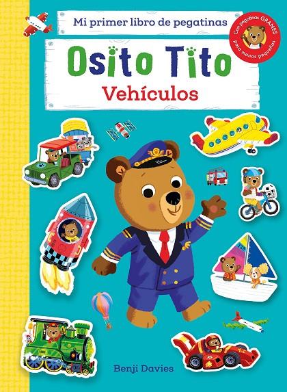 Osito Tito. Mi primer libro de pegatinas. Vehículos | 9788408267133 | Davies, Benji | Llibreria online de Figueres i Empordà