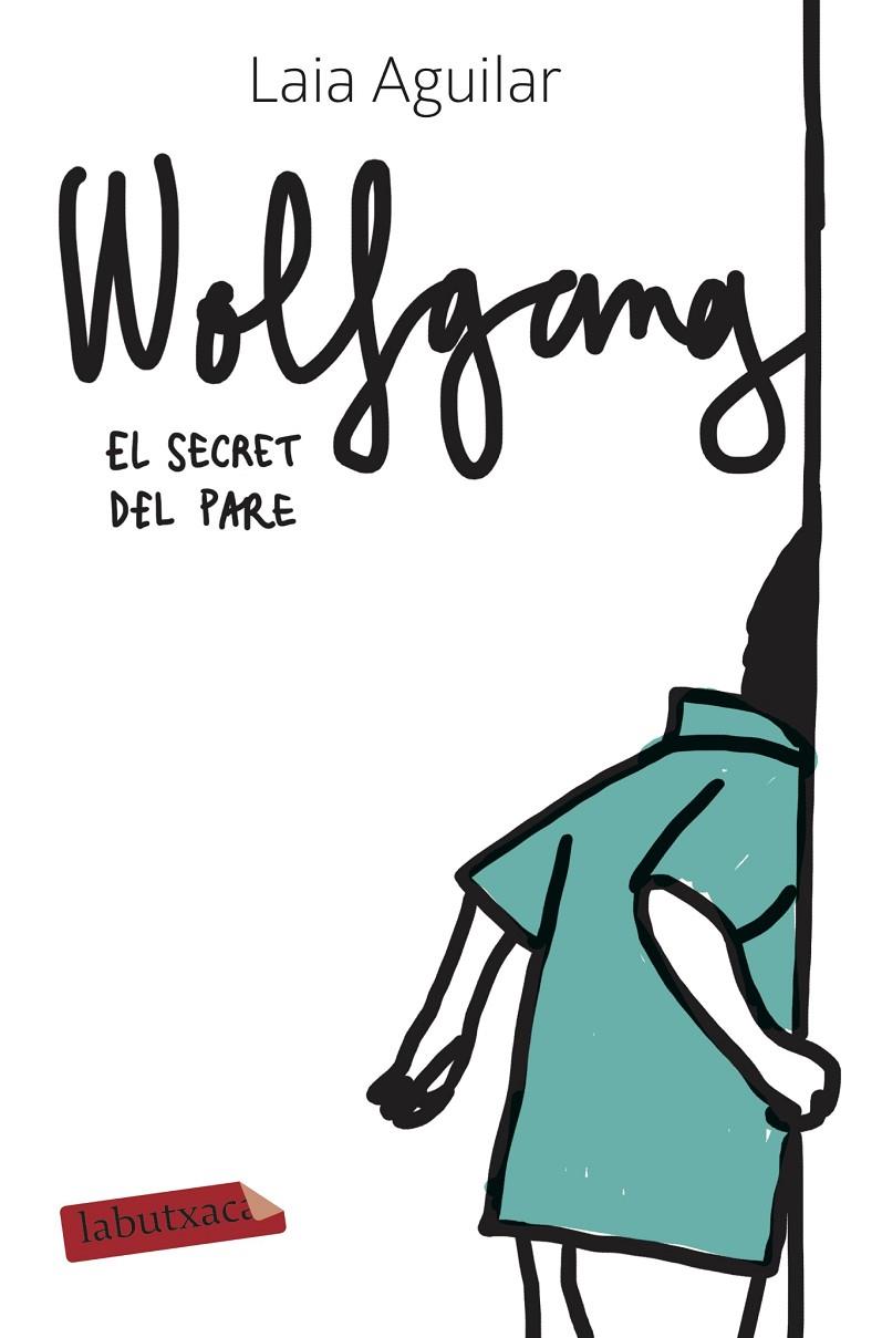 Wolfgang. El secret del pare | 9788417423650 | Aguilar Sariol, Laia | Llibreria online de Figueres i Empordà