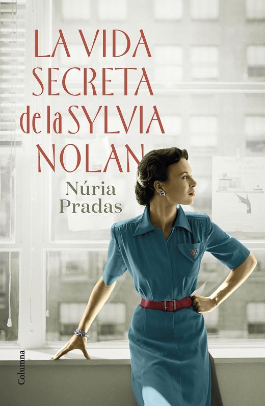 La vida secreta de la Sylvia Nolan | 9788466429801 | Pradas Andreu, Núria | Llibreria online de Figueres i Empordà