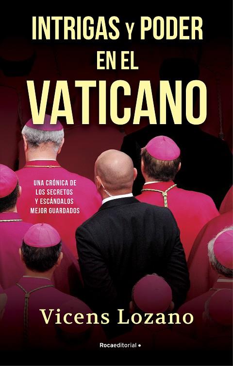 Intrigas y poder en el Vaticano | 9788418417504 | Lozano, Vicens | Llibreria online de Figueres i Empordà