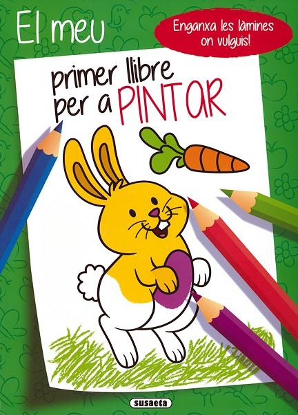 El meu primer llibre per a pintar - 4 | 9788467776058 | Ediciones, Susaeta | Llibreria online de Figueres i Empordà
