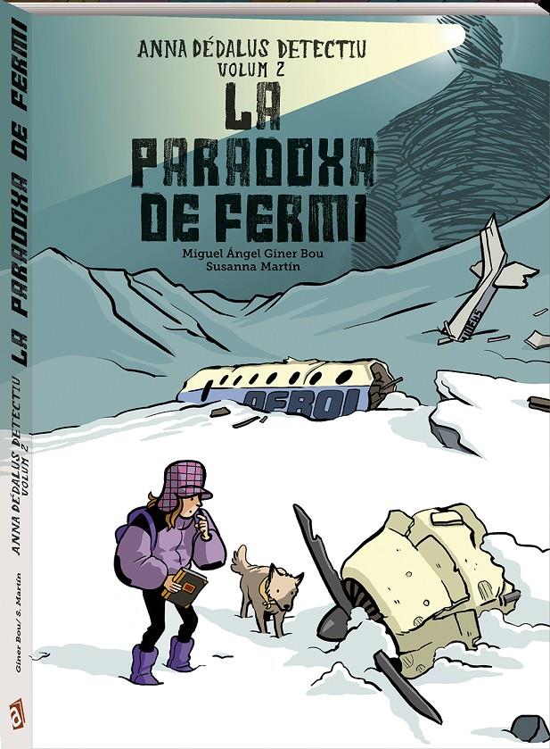 La paradoxa de Fermi (Anna Dédalus detectiu #02) | 9788417497422 | Giner Bou, Miguel Ángel | Llibreria online de Figueres i Empordà