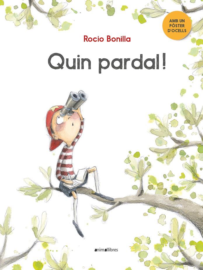 Quin pardal! | 9788417599508 | Bonilla Raya, Rocio | Librería online de Figueres / Empordà