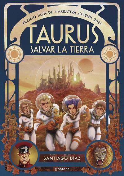 Taurus. Salvar la Tierra (Premio Jaén de Narrativa Juvenil 2021) | 9788418483172 | Díaz, Santiago | Llibreria online de Figueres i Empordà