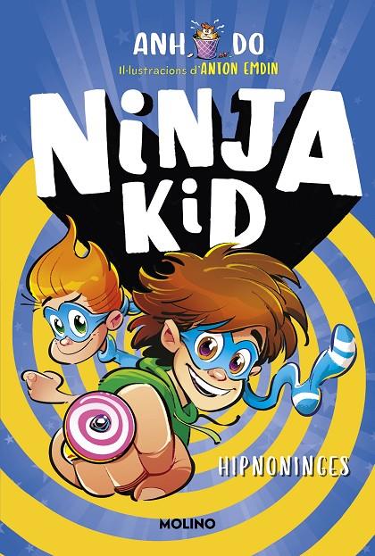Sèrie Ninja Kid 12 - Hipno-ninja | 9788427234758 | Do, Anh | Llibreria online de Figueres i Empordà