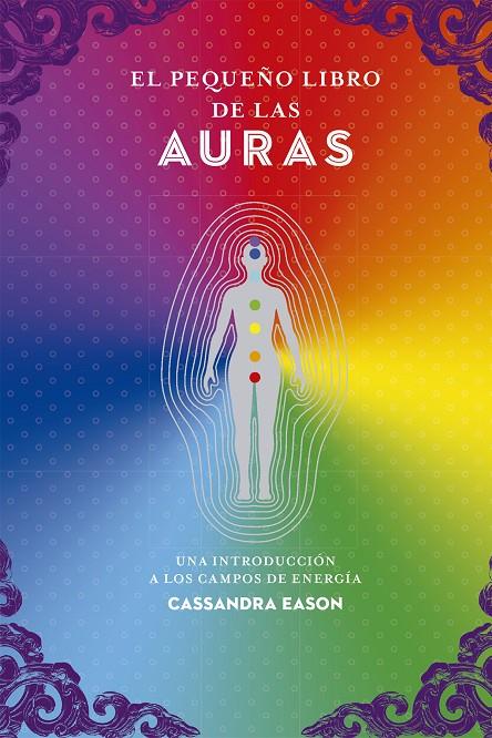 El pequeño libro de las auras | 9788441442467 | Eason, Cassandra | Llibreria online de Figueres i Empordà