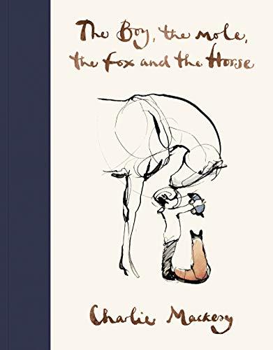 The Boy The Mole The Fox And The Horse: Charlie Mackesy | 9781529105100 | Mackesy, Charlie | Llibreria online de Figueres i Empordà