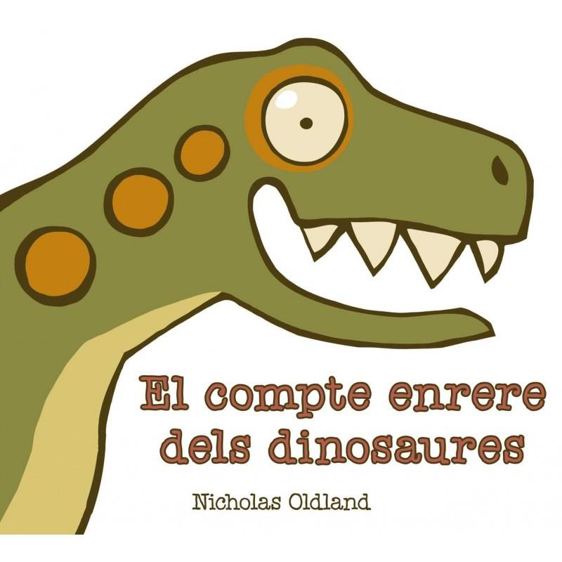 El compte enrere dels dinosaures | 9788415315087 | Oldland, Nicholas | Librería online de Figueres / Empordà