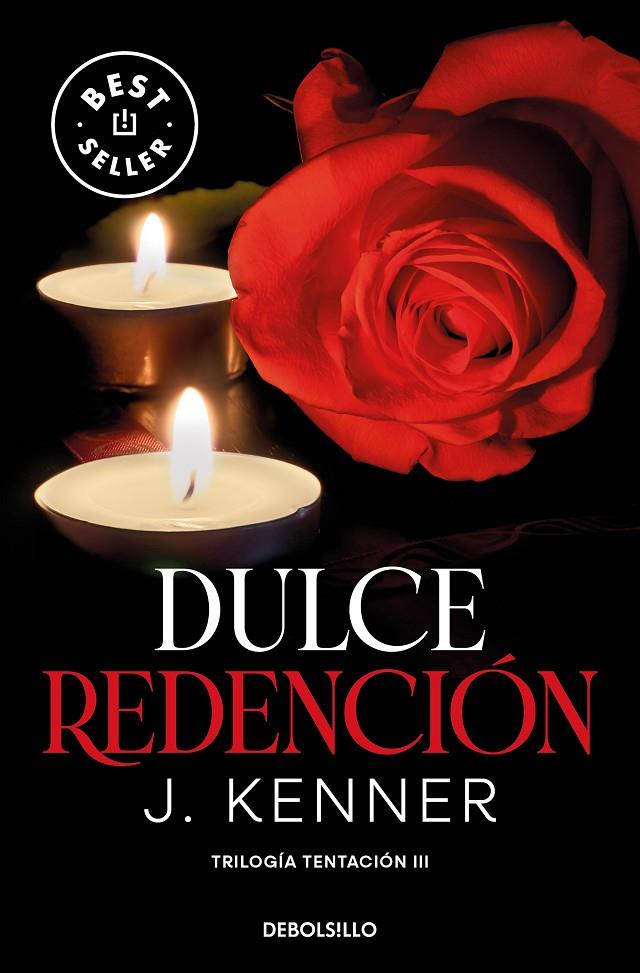 Dulce redención (Trilogía Tentación 3) | 9788466370509 | Kenner, J. | Llibreria online de Figueres i Empordà