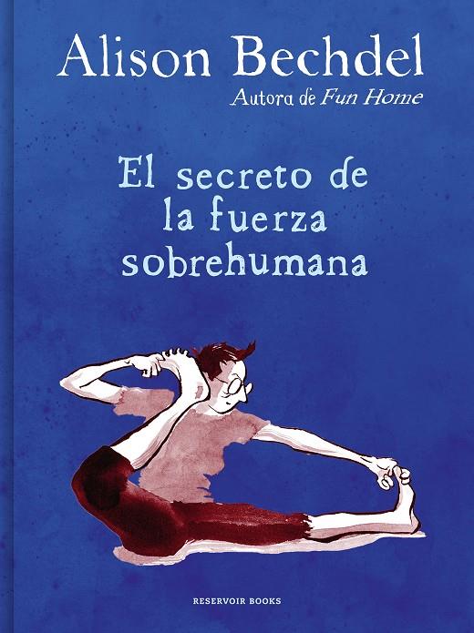 El secreto de la fuerza sobrehumana | 9788418052125 | Bechdel, Alison | Llibreria online de Figueres i Empordà