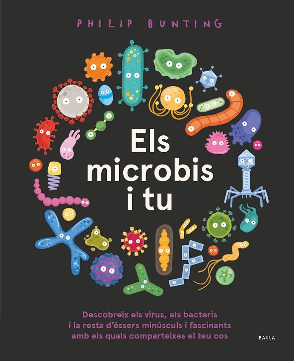Els microbis i tu | 9788447946457 | Bunting, Philip | Llibreria online de Figueres i Empordà