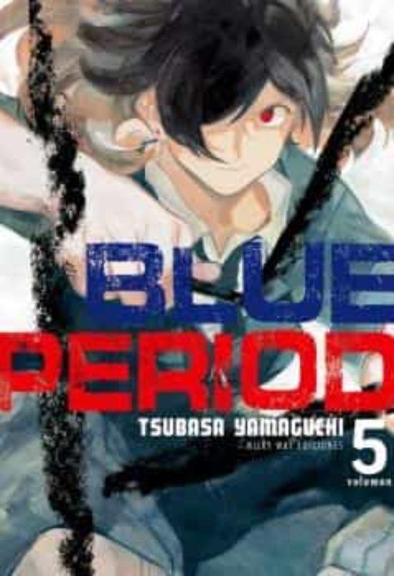 BLUE PERIOD #05 | 9788418222429 | Yamaguchi, Tsubasa | Llibreria online de Figueres i Empordà