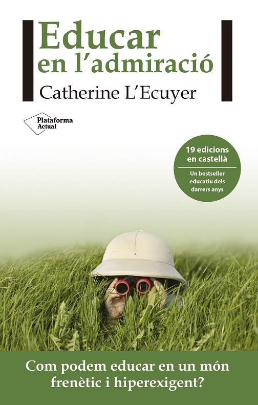 Educar en l'admiració | 9788416820962 | L'Ecuyer, Catherine | Librería online de Figueres / Empordà