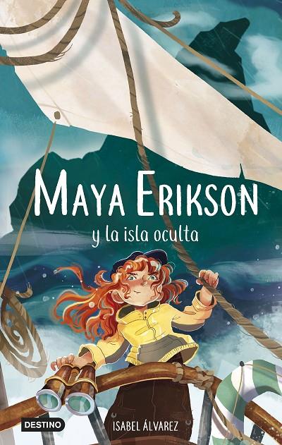 Maya Erikson #05. Maya Erikson y la isla oculta | 9788408266761 | Álvarez, Isabel/Bruno, Marina | Llibreria online de Figueres i Empordà