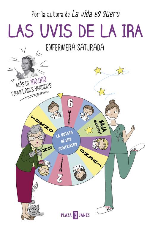 Las uvis de la ira | 9788401017551 | ENFERMERA SATURADA | Librería online de Figueres / Empordà
