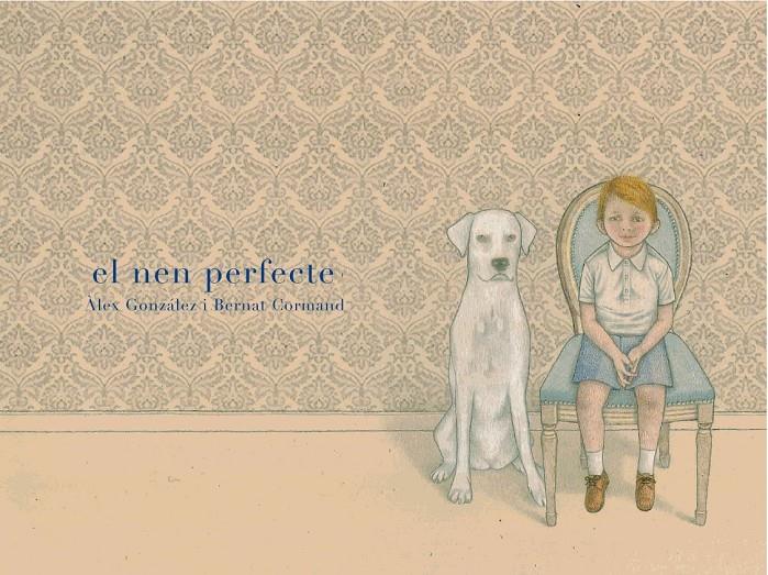 El nen perfecte | 9788494179143 | Cormand Rifá, Bernat | Librería online de Figueres / Empordà