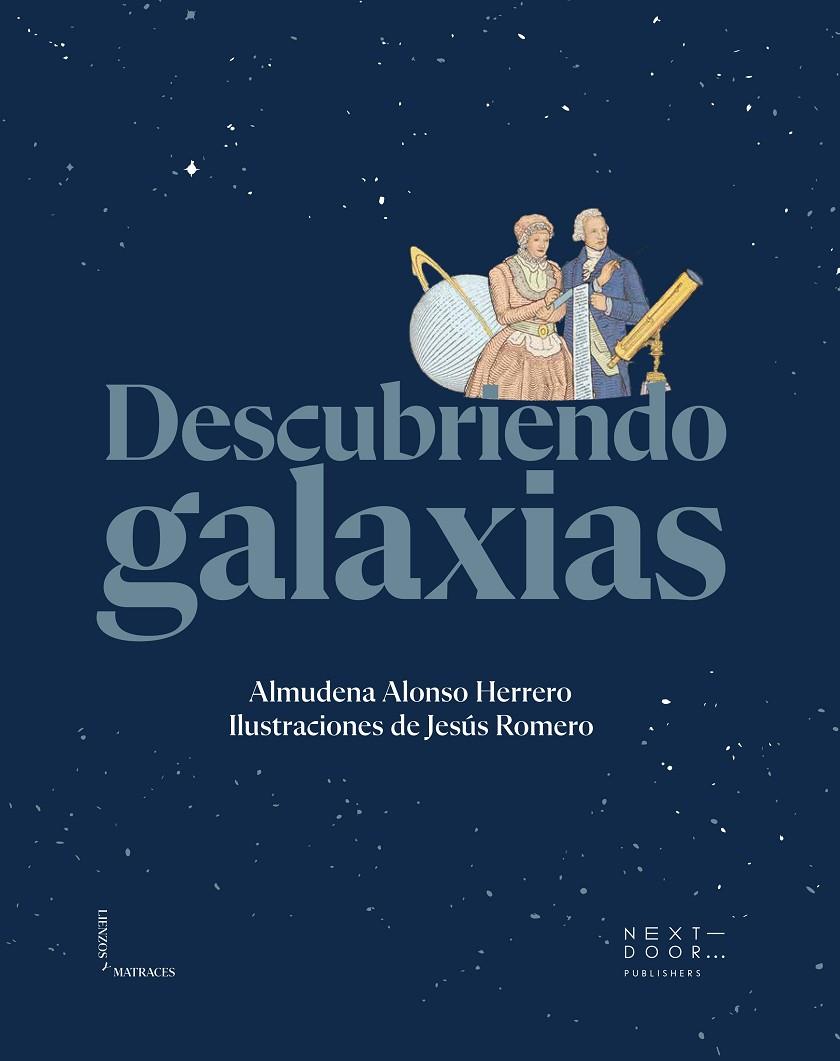 DESCUBRIENDO GALAXIAS | 9788412565966 | Almudena Alonso Herrero | Llibreria online de Figueres i Empordà