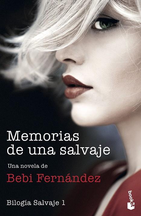 Memorias de una salvaje (Bilogía Salvaje  #01) | 9788408247838 | Fernández, Bebi | Llibreria online de Figueres i Empordà