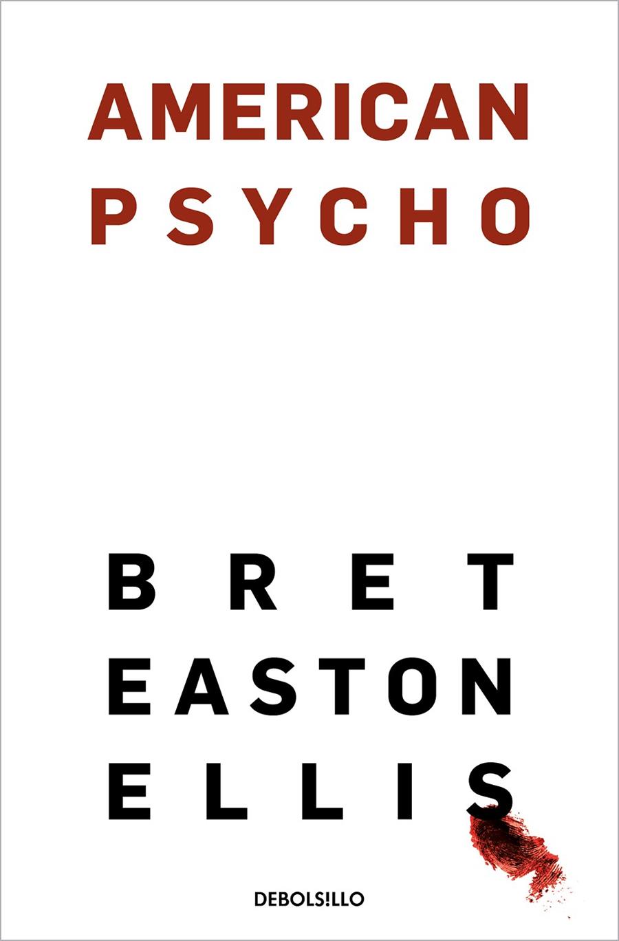 American Psycho | 9788466367653 | Easton Ellis, Bret | Llibreria online de Figueres i Empordà