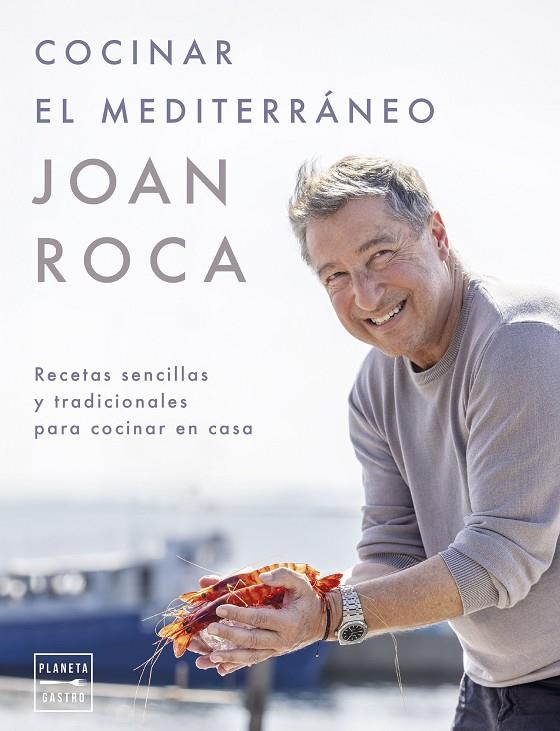 Cocinar el mediterráneo | 9788408281641 | Roca, Joan/Brugués, Salvador | Llibreria online de Figueres i Empordà