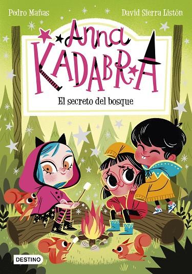 Anna Kadabra #07. El secreto del bosque | 9788408245568 | Mañas, Pedro/Sierra Listón, David | Llibreria online de Figueres i Empordà