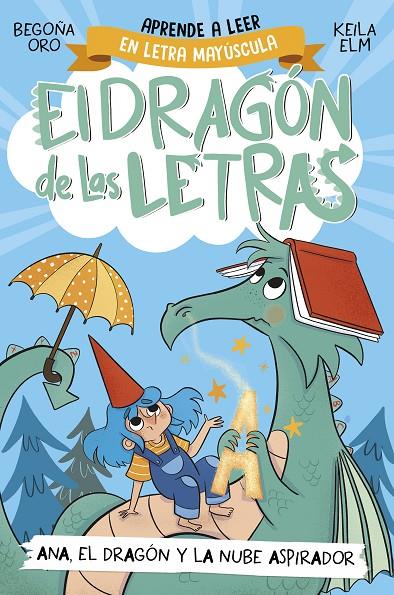 El dragón de las letras #01. Ana, el dragón y la nube aspirador (PAL) | 9788448863746 | Oro, Begoña | Llibreria online de Figueres i Empordà