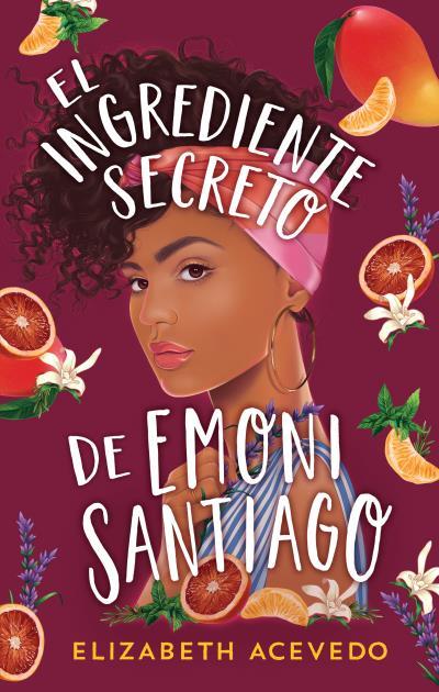 El ingrediente secreto de Emoni Santiago | 9788417854201 | Acevedo, Elizabeth | Llibreria online de Figueres i Empordà