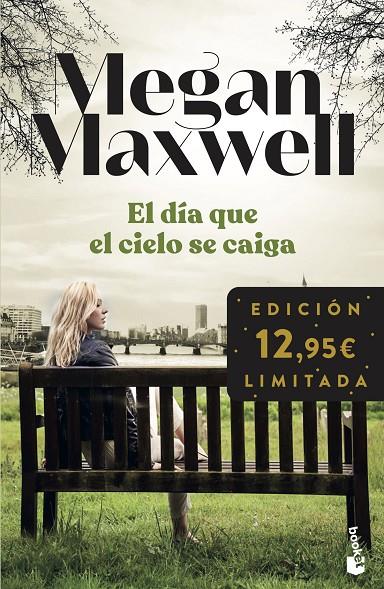 El día que el cielo se caiga | 9788408248071 | Maxwell, Megan | Llibreria online de Figueres i Empordà