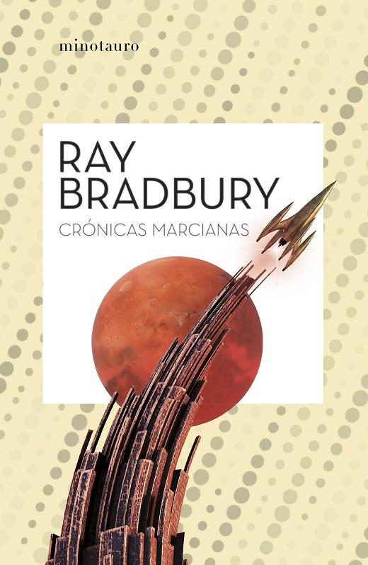 Crónicas Marcianas | 9788445013229 | Bradbury, Ray | Llibreria online de Figueres i Empordà