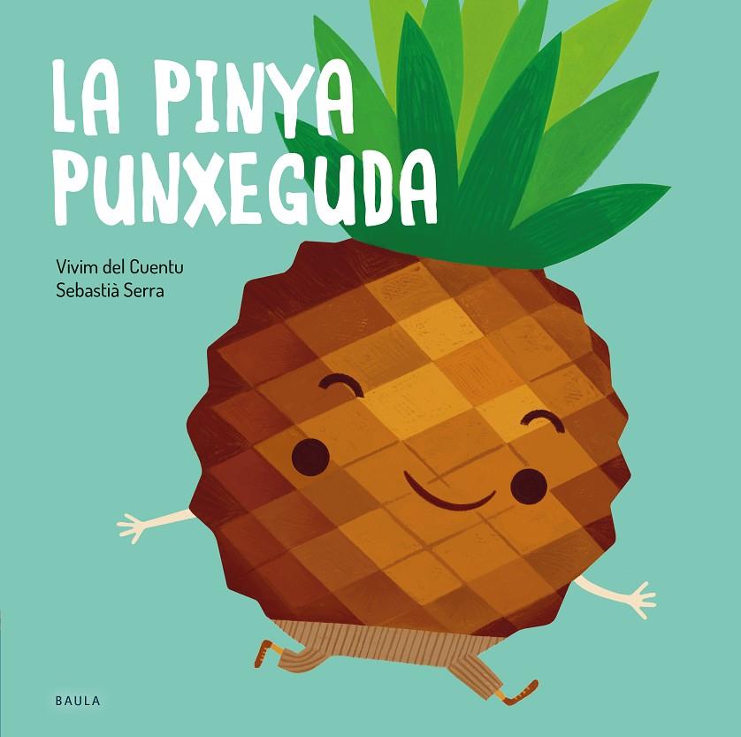 La pinya punxeguda (PAL) | 9788447945122 | Vivim del Cuentu | Llibreria online de Figueres i Empordà