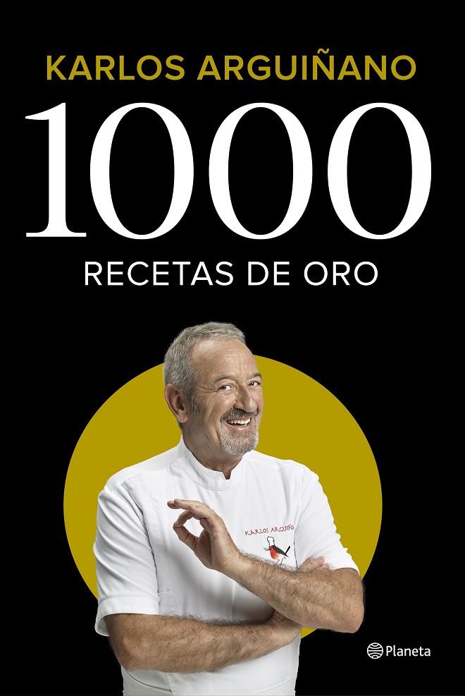 1000 recetas de oro | 9788408224785 | Arguiñano, Karlos | Llibreria online de Figueres i Empordà