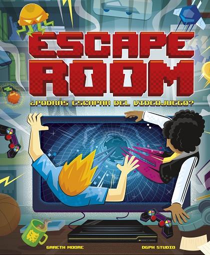 Escape Room. ¿Podrás escapar del videojuego? | 9788418260865 | Moore, Gareth | Llibreria online de Figueres i Empordà