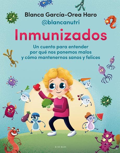 Inmunizados | 9788418688706 | García-Orea Haro (@blancanutri), Blanca | Llibreria online de Figueres i Empordà