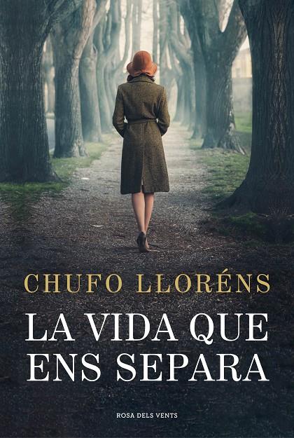 La vida que ens separa | 9788419259189 | Lloréns, Chufo | Llibreria online de Figueres i Empordà
