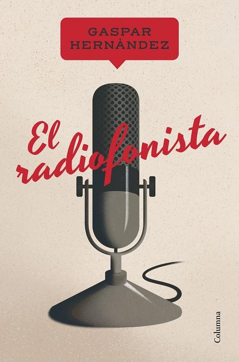 El radiofonista | 9788466430241 | Hernàndez Burgos, Gaspar | Llibreria online de Figueres i Empordà