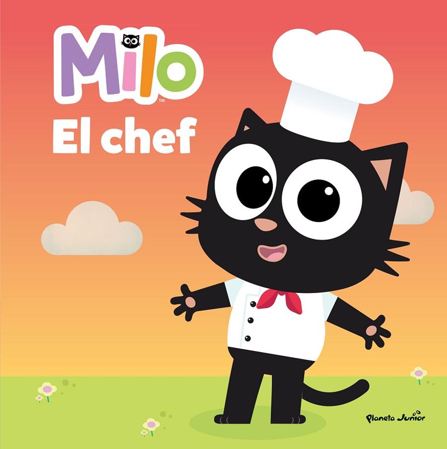 Milo. El chef | 9788408260301 | Planeta Junior, S.R.L. | Llibreria online de Figueres i Empordà