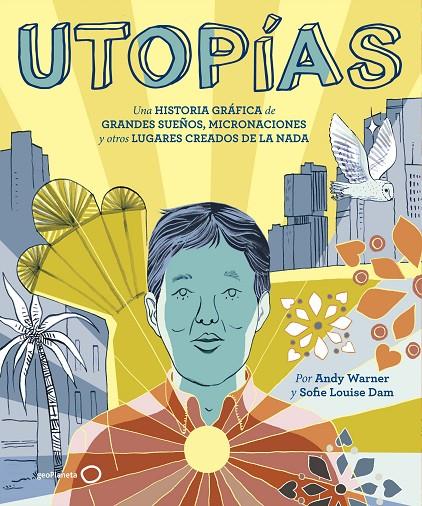Utopías | 9788408221173 | Warner, Andy/Dam, Sofie Louise | Librería online de Figueres / Empordà