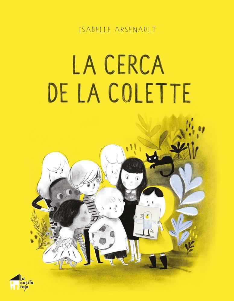 La cerca de la Colette | 9788412095005 | Arsenault, Isabelle | Llibreria online de Figueres i Empordà