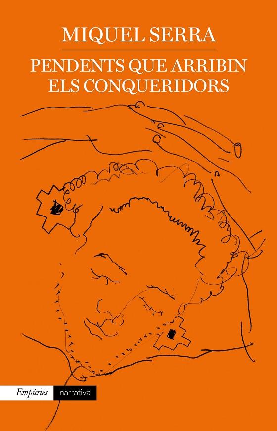 Pendents que arribin els conqueridors | 9788417879730 | Serra, Miquel | Llibreria online de Figueres i Empordà