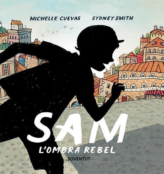 Sam, l'ombra rebel | 9788426147387 | Cuevas, Michelle | Llibreria online de Figueres i Empordà