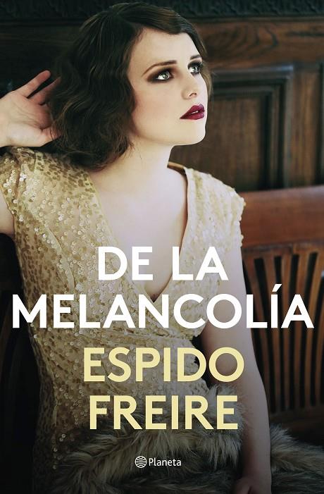 De la melancolía | 9788408201526 | Freire, Espido | Llibreria online de Figueres i Empordà