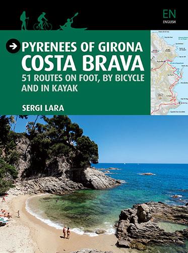 Pyrenees of Girona - Costa Brava (ENG) | 9788484786764 | Lara i Garcia, Sergi | Llibreria online de Figueres i Empordà