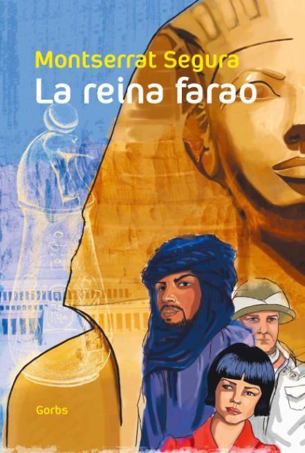 LA REINA FARAÓ | 9788493963491 | Segura, Montserrat | Librería online de Figueres / Empordà
