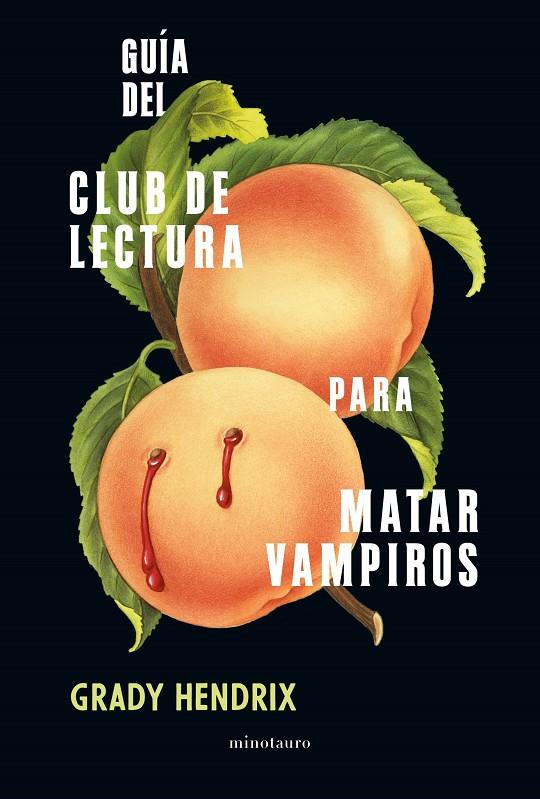 Guía del club de lectura para matar vampiros | 9788445009956 | Hendrix, Grady | Librería online de Figueres / Empordà
