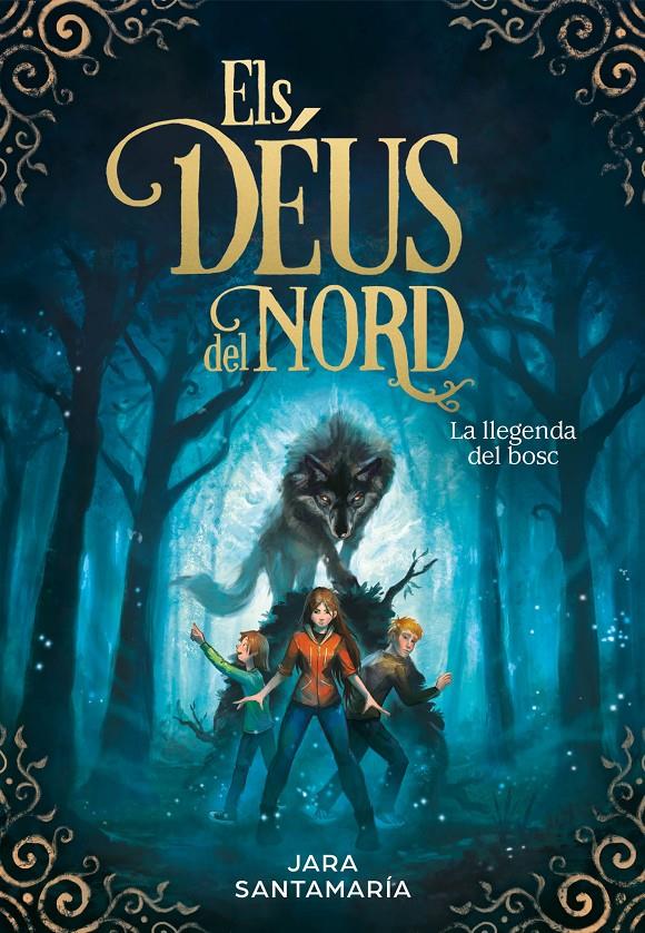 La llegenda del bosc (Els déus del nord #01) | 9788417424367 | Santamaría, Jara | Librería online de Figueres / Empordà