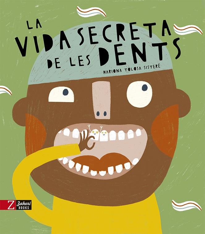 La vida secreta de les dents | 9788418830389 | Llibreria online de Figueres i Empordà