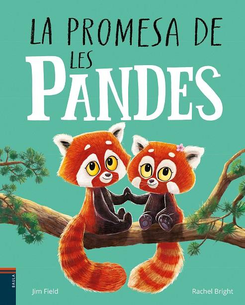 La promesa de les pandes | 9788447951574 | Bright, Rachel | Llibreria online de Figueres i Empordà