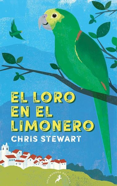 El loro en el limonero | 9788418173950 | Stewart, Chris | Llibreria online de Figueres i Empordà