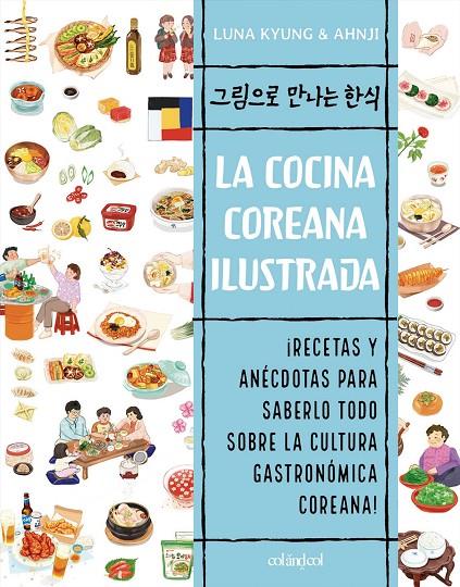 La cocina coreana ilustrada | 9788412450842 | Kyung, Luna | Llibreria online de Figueres i Empordà